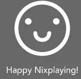 Happy Nixplaying