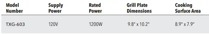 TRISTAR TXG-603 Contact Grill Plus Owner’s Manual - Appliance Specifications