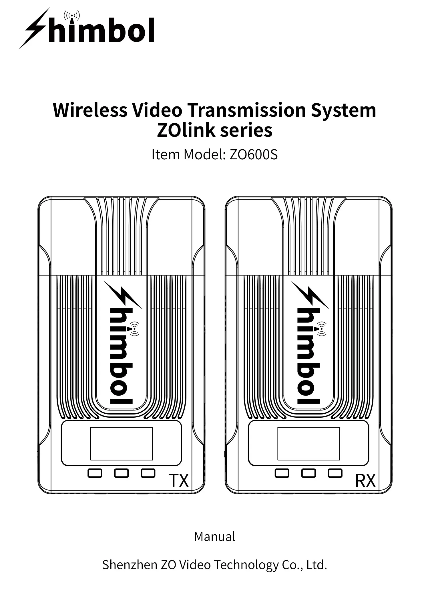 himbol ZO600S Wireless Video Transmission System User Manual
