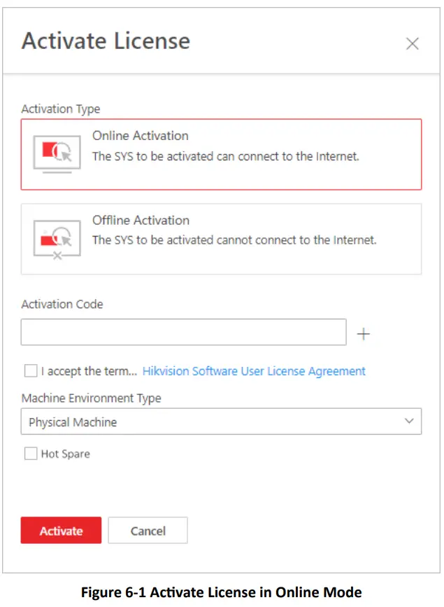 Figure 6-1 Activate License in Online Mode