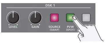 Roland V-160HD Streaming Video Switcher User Guide - Press the DSK 1 [PVW] button to turn on the preview output (lit).