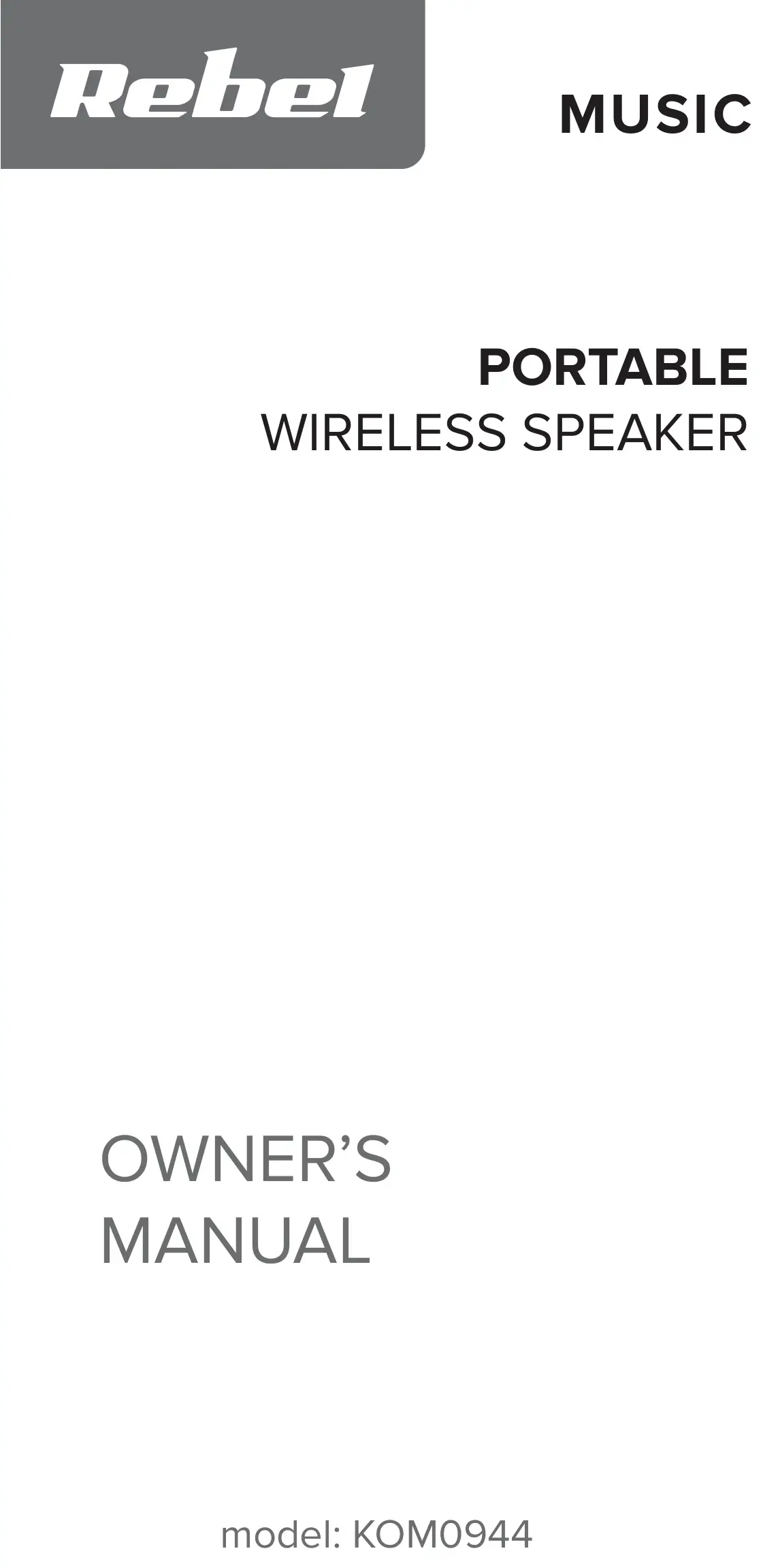 Rebel KOM0944 Portable Wireless Speaker Owner's Manual