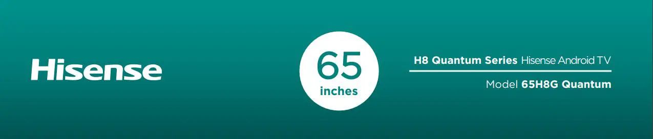 Hisense H8 Quantum Series Android TV