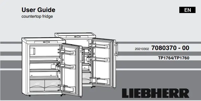 LIEBHERR TP1764 Countertop Fridge User Guide