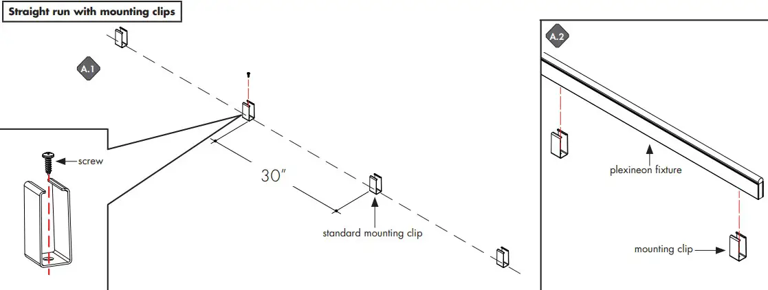 Straight run with mounting clips
