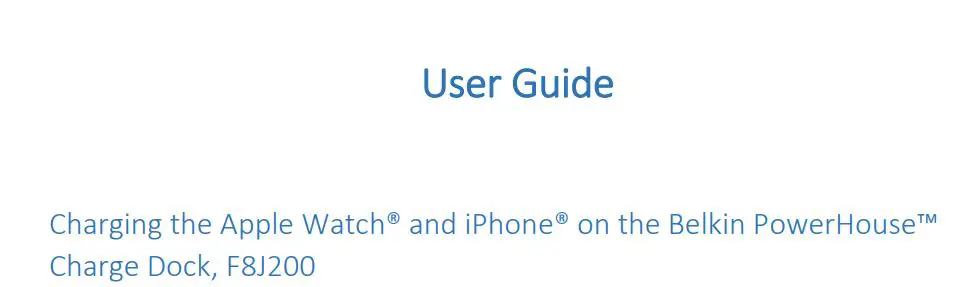 belkin Apple Watch and iPhone Charge Dock User Guide