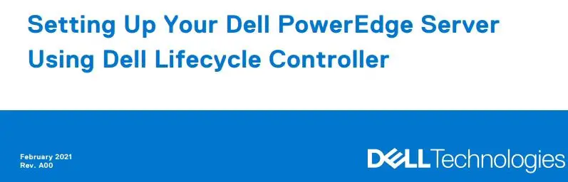 Setting Up Your PowerEdge Server Using Dell Lifecycle Controller User Guide