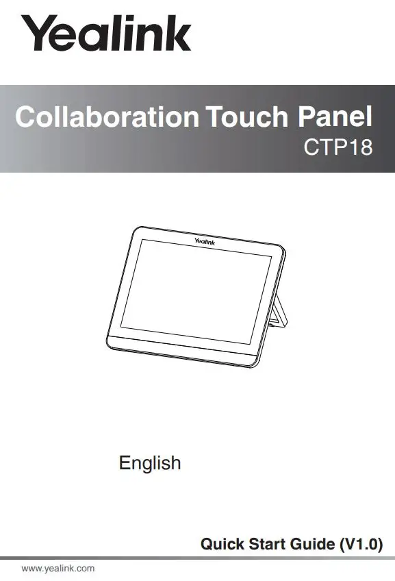 Yealink Collaboration Touch Panel CTP18 User Guide