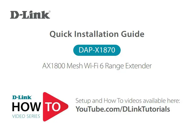 D-Link DAP-X1870 AX1800 Mesh Wi-Fi 6 Range Extender Installation Guide