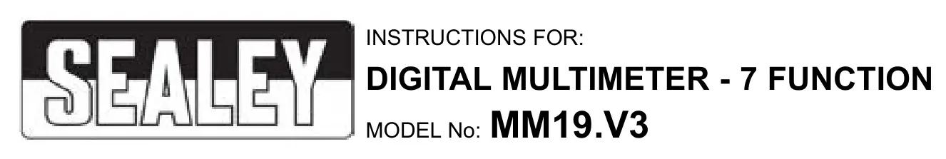 SEALEY MM19.V3 Digital Multimeter 7 FUNCTION Instructions