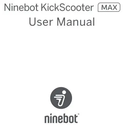 Ninebot Kick Scooter User Manual