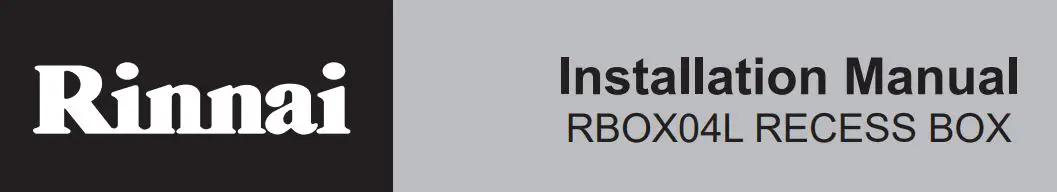 Rinnai RBOX04L Lockable Recess Box Instruction Manual