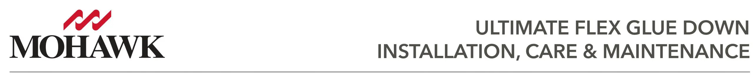 MOHAWK Ultimate Flex Glue Down User Guide