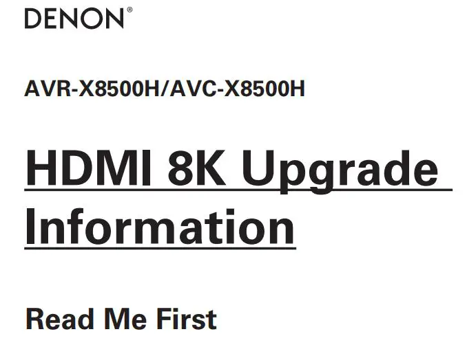 DENON AVR-X8500H AVC-X8500H HDMI 8K Upgrade User Guide