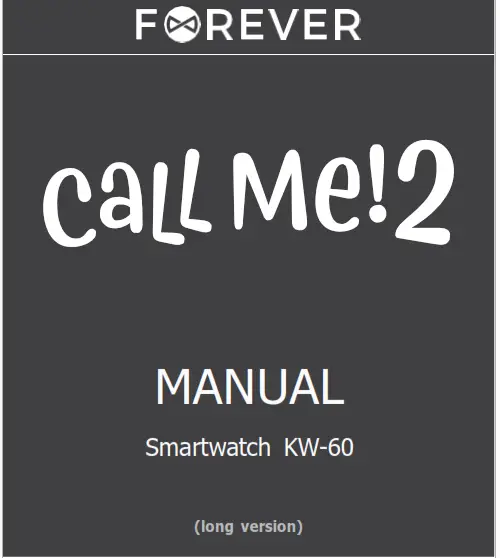 FOREVER KW-60 Call Me 2 Kids Smartwatch - Fig 2