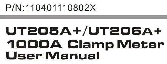UNI-T UT205A+ 1000A Clamp Meter User Manual