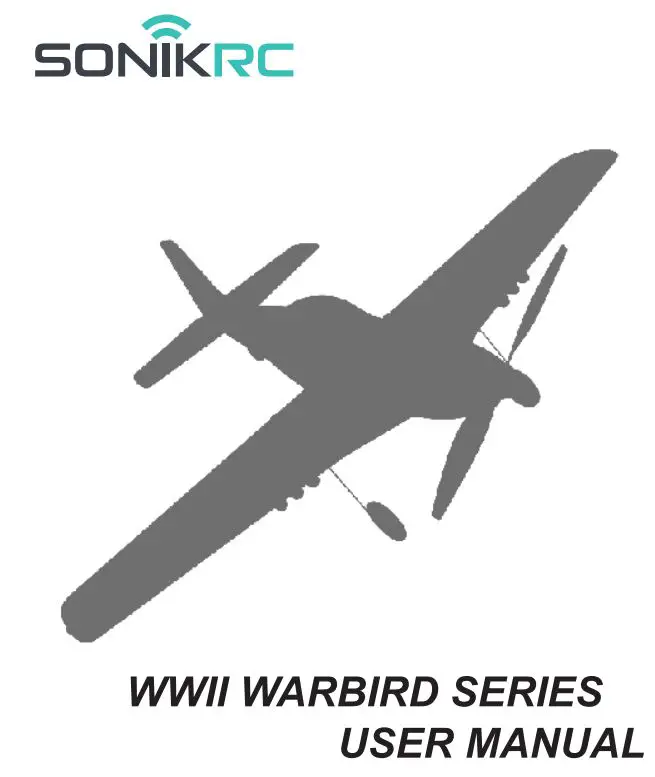 SONIKRC WWII Warbird Series User Manual
