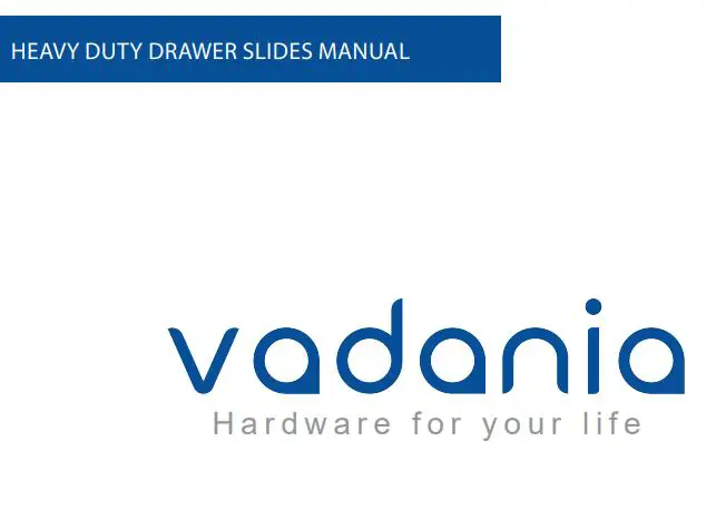 vadania Heavy Duty Drawer Slides User Manual