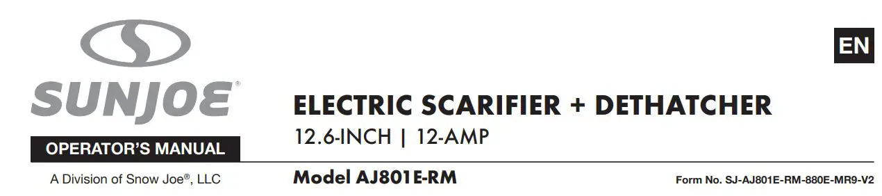 SUNJOE AJ801E-RM Electric Scarifier Dethatcher 12.6-Inch 12-AMP User Manual