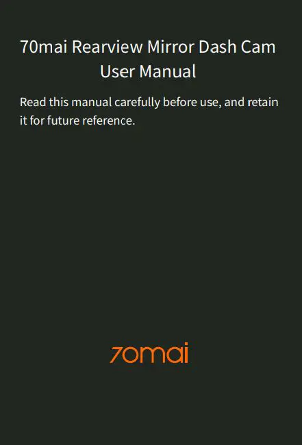 70mai Rearview Mirror Dash Cam User Manual