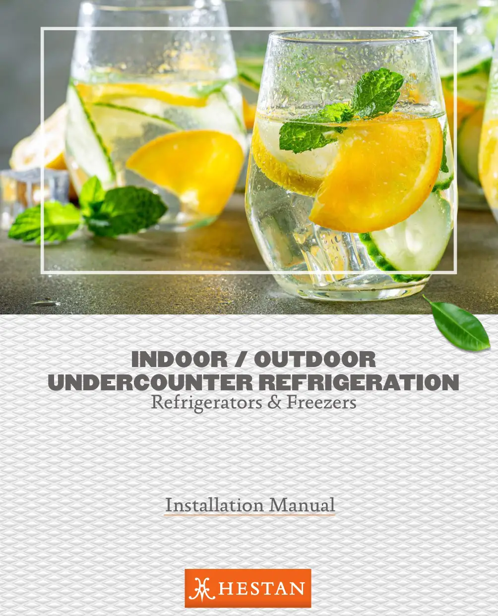 HESTAN Indoor or Outdoor Undercounter Refrigeration Instruction Manual
