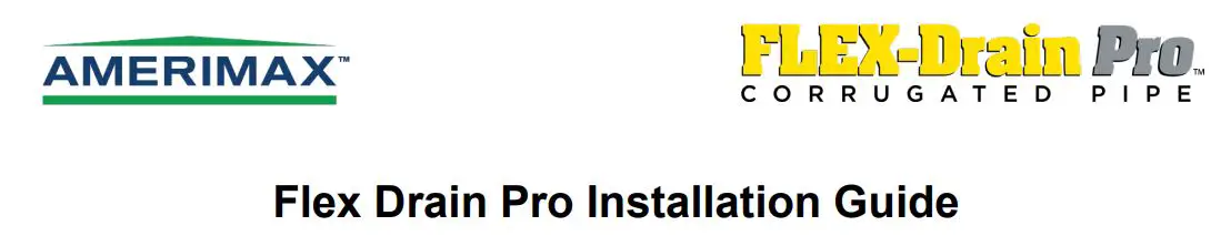 AMERIMAX HP4100P HDPE Perforated Drain Pipe Installation Guide