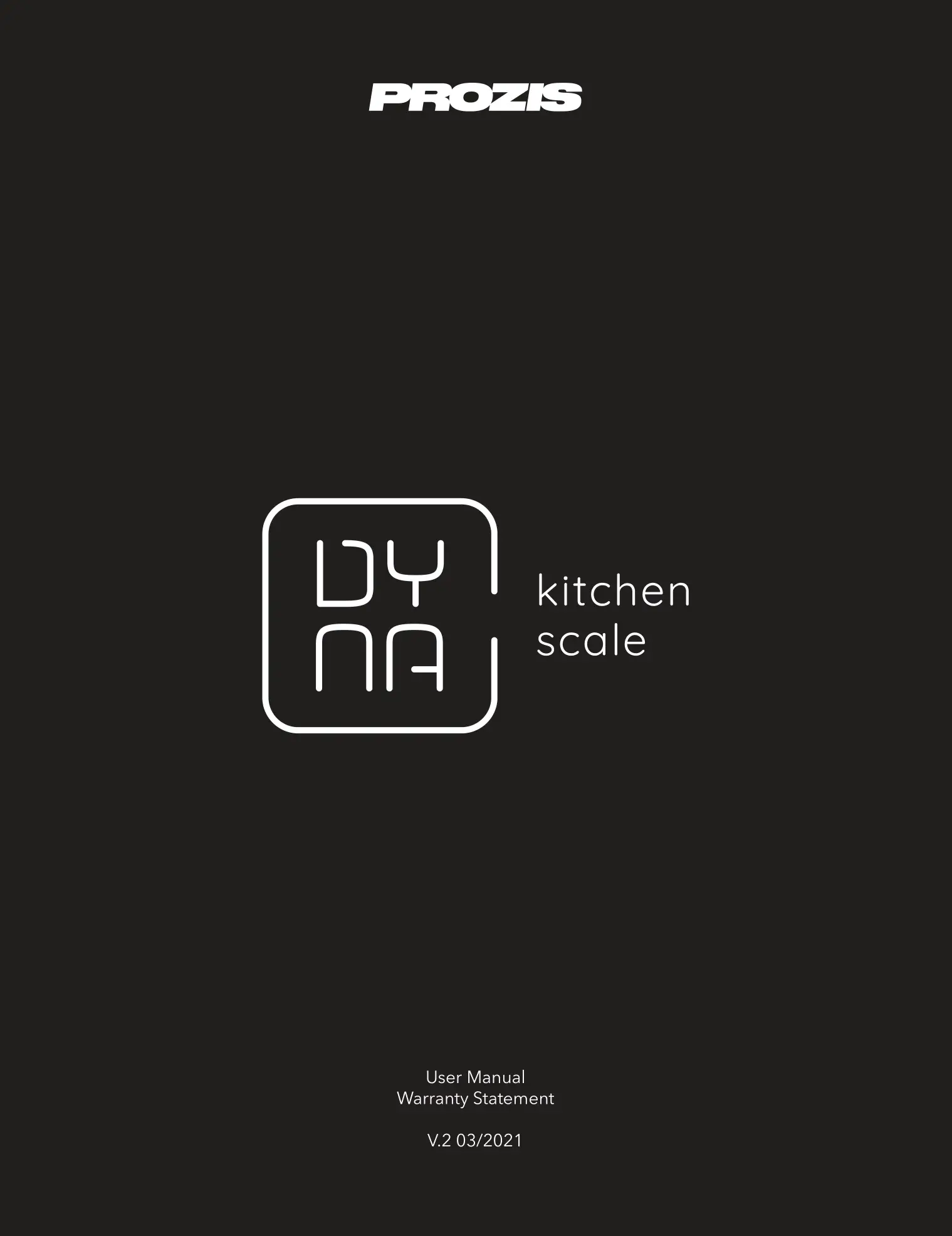 PROZIS SMART-25 Kitchen Scale User Manual