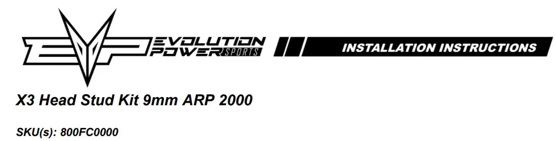 Evolution Powersports 800FC0000 X3 Head Stud 9mm Kit Instruction Manual