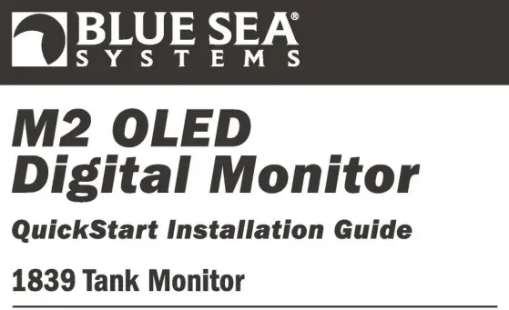 BLUE SEA SYSTEMS 1839 Tank M2 OLED Digital Monitor User Manual
