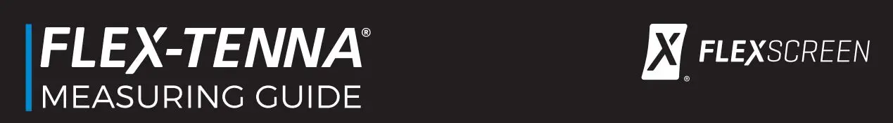 FLEXSCREEN FLEX-TENNA Steel Measuring Tool User Guide