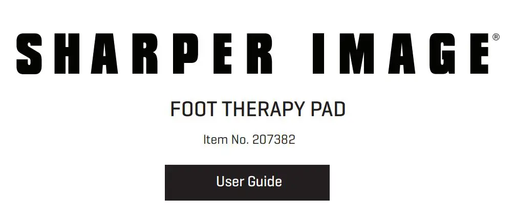 SHARPER IMAGE 207382 Foot Therapy Pad User Guide