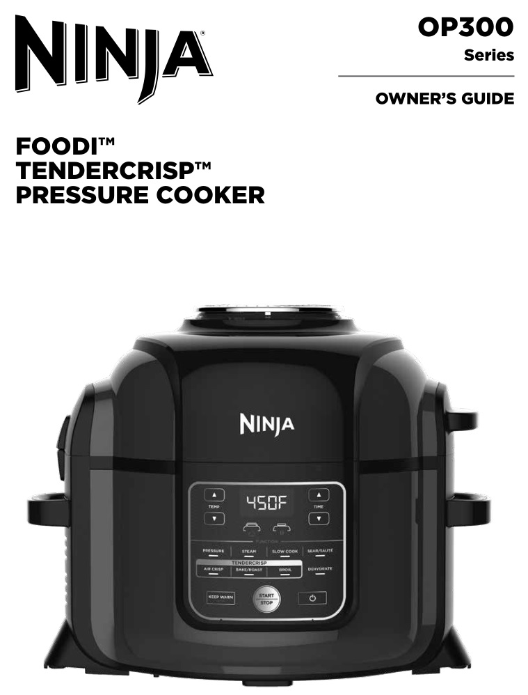 Ninja OP300 Foodi Tendercrisp Pressure Cooker Owner's Guide