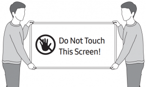 Do Not Touch This Screen!