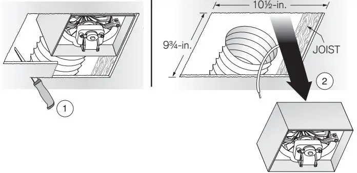 Remove old
fan and prepare
ceiling