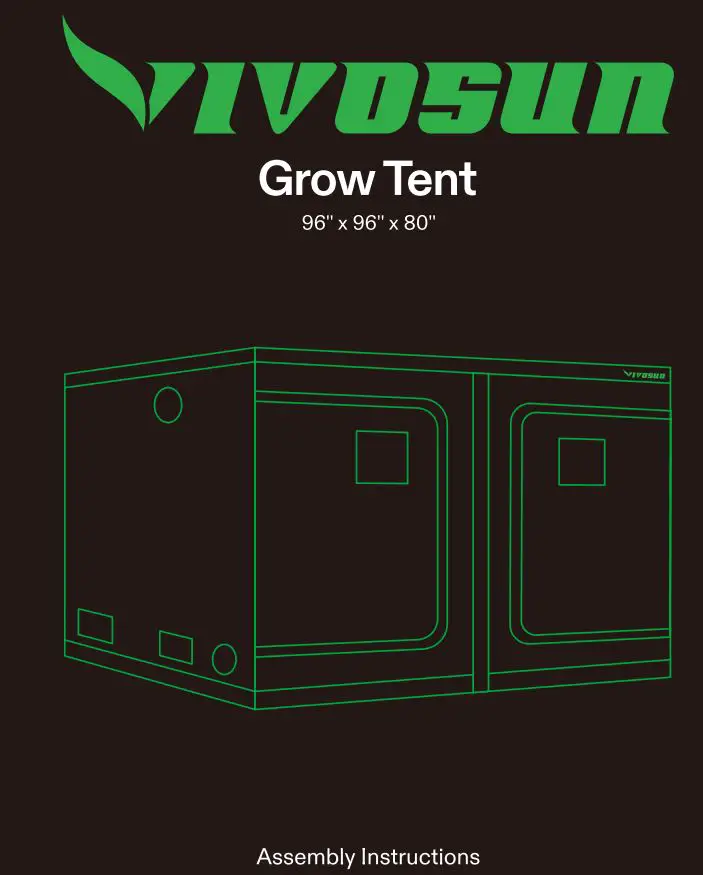 VIVOSUN 96x96x80 Inch Grow Tent Instruction Manual
