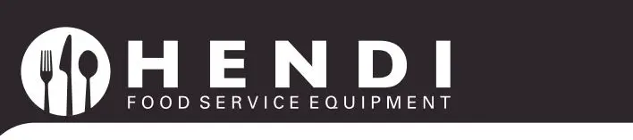 HENDI Food Service Equipment Instructions