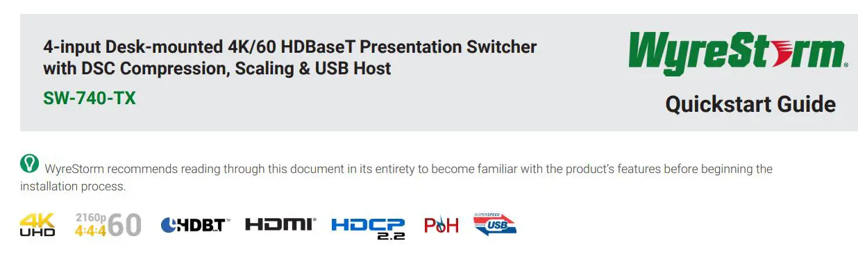 WyreStorm 4-input Desk-mounted 4K 60 HDBaseT Presentation Switcher SW-740-TX User Guide