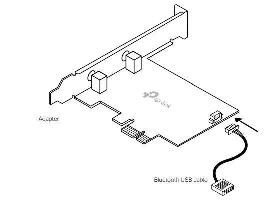 tp-link AC1200 Wi-Fi Bluetooth 4.2 PCIe Adapter User Guide - Connect the provided Bluetooth USB cable to the adapter