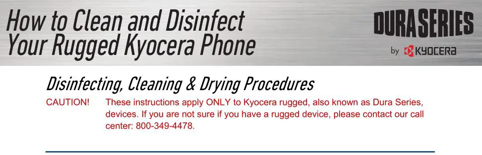 Kyocera Rugged Dura Series Phone Cleaning Instruction Manual