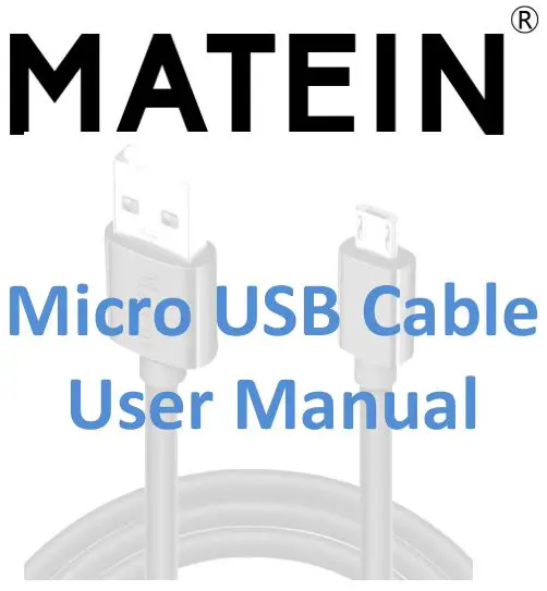 MATEIN Micro USB Cable User Manual