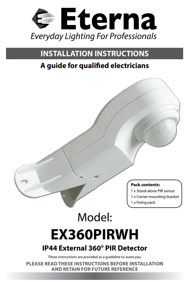 Eterna EX360PIRWH IP44 External 360° PIR Detector Instruction Manual