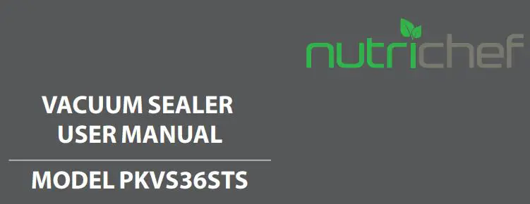 nutrichef Vacuum Sealer User Manual