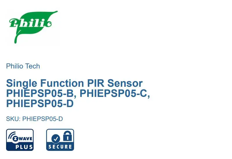 Philio PHIEPSP05-D Single Function PIR Sensor User Guide