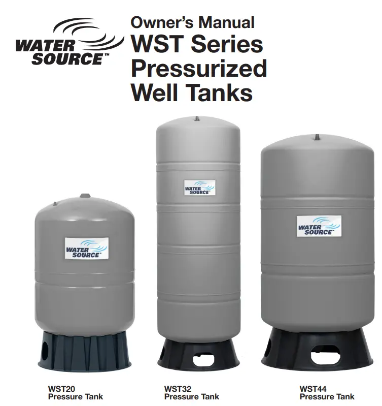 WATER SOURCE WST Series Pressurized Well Tanks Owner's Manual