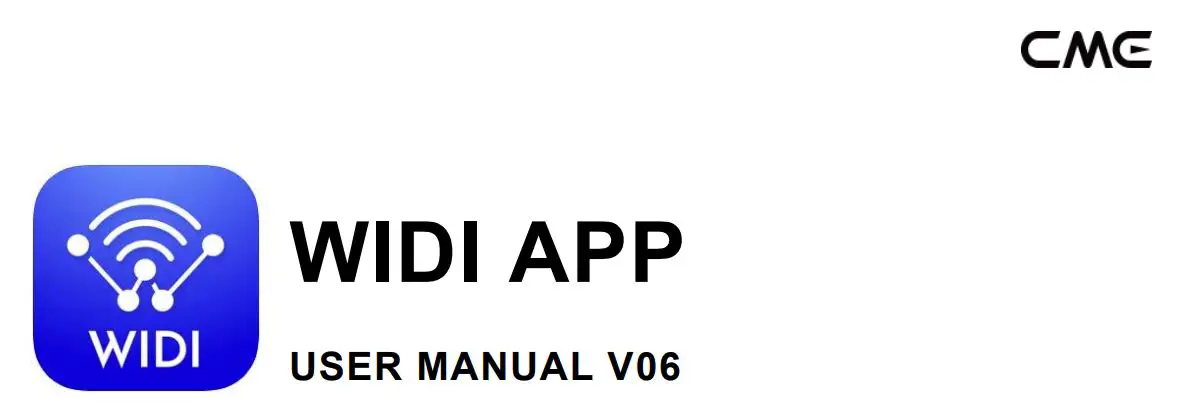 CME V06 WIDI App User Manual