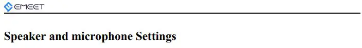 EMEET Speaker and Microphone Settings Instructions