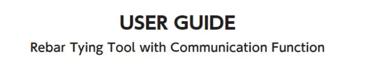 MAX Rebar Tying Tool with Communication Function User Guide