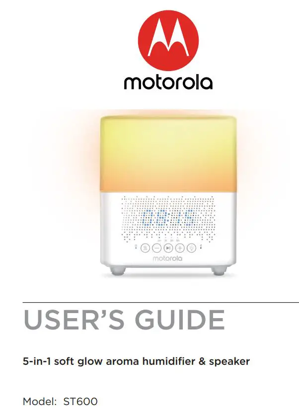 motorola 5-in-1 Soft Glow Aroma Humidifier & Speaker ST600 User Guide