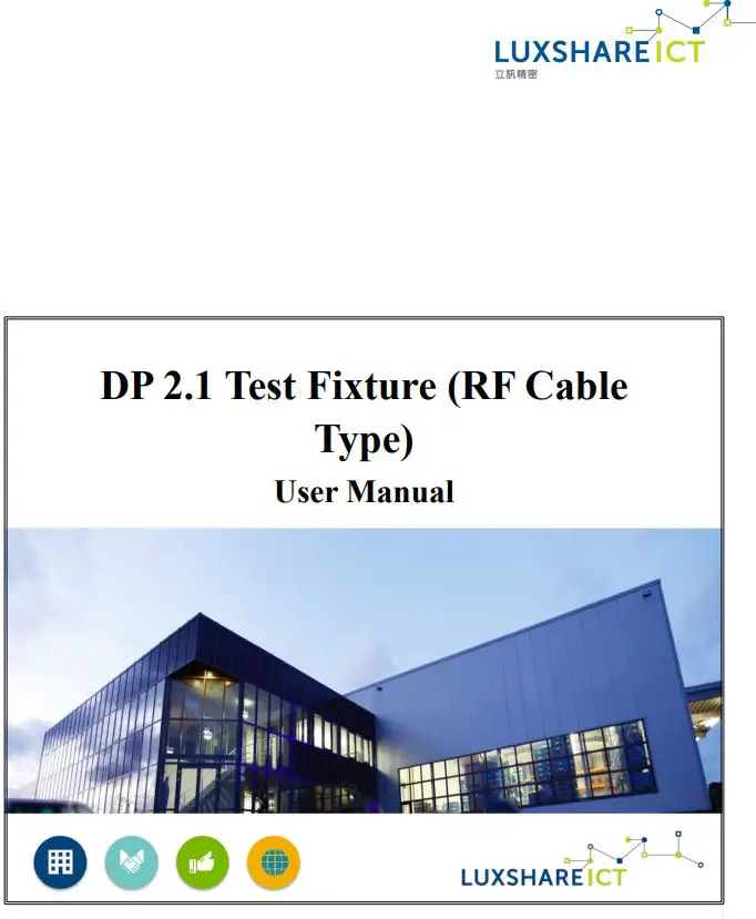 LUXSHARE-ICT DP 2.1 Test Fixture (RF Cable Type) User Manual