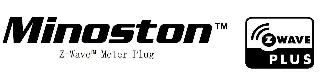 Minoston™ Z-Wave™ Meter Plug User Manual
